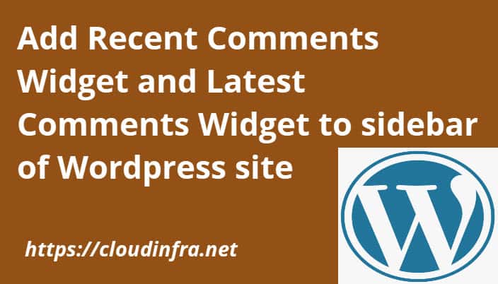 Wordpress Recent and latest comments widget block