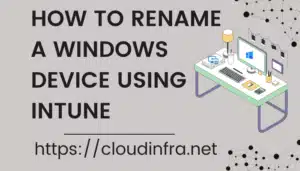 How to rename a windows device using Intune