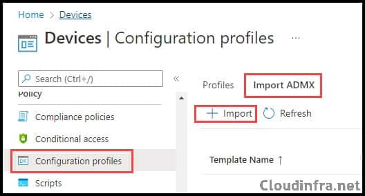 Import ADMX files in Intune Device Configuration Profiles