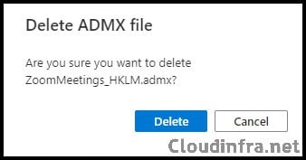Delete ADMX files Intune Confirmation