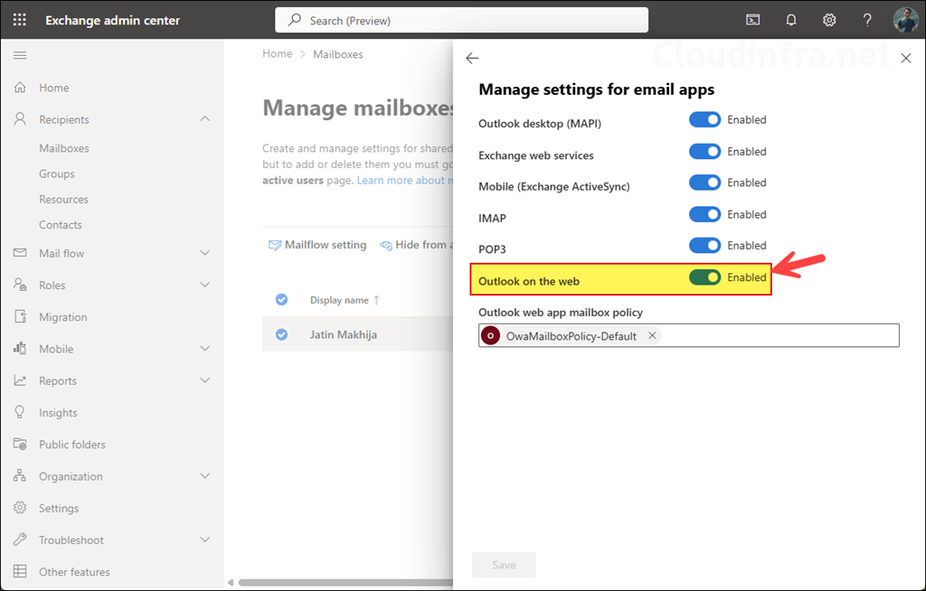 Ensure Outlook on the web is enabled for the mailbox