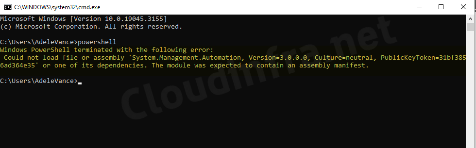 Windows PowerShell terminated with the following error: Could not load file or assembly 'System.Management.Automation, Version=3.0.0.0, Culture=neutral, PublicKeyToken=31bf3856ad364e35' or one of its dependencies. The module was expected to contain an assembly manifest.