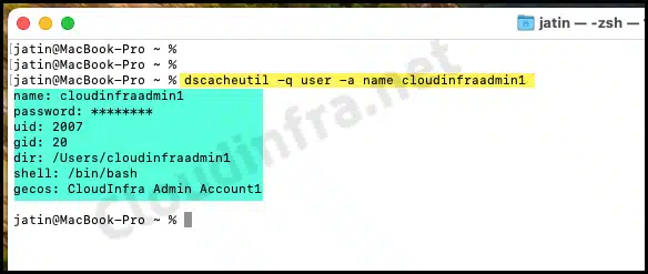 dscacheutil -q user -a name cloudinfraadmin1