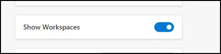 Show Workspace toggle in Edge browser settings