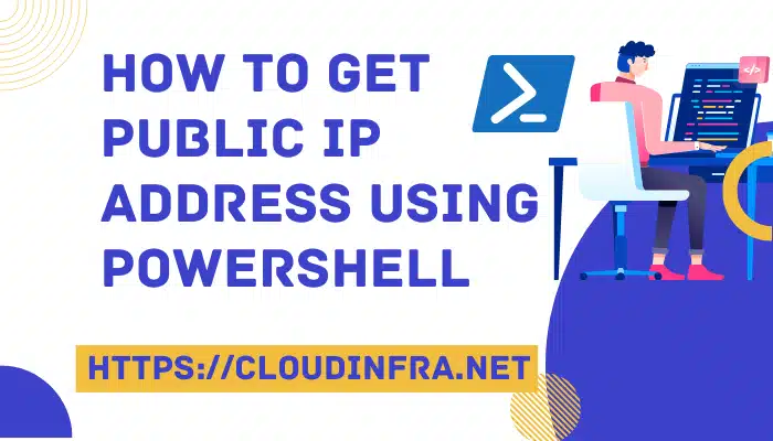 How to get Public IP address using Powershell
