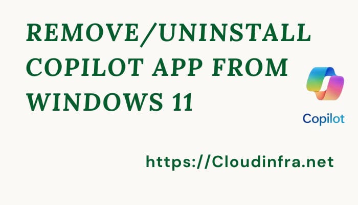 Remove/Uninstall Copilot App from Windows 11