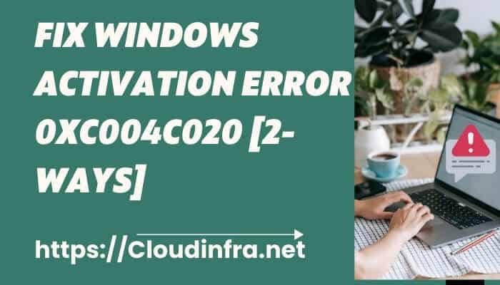 Fix Windows Activation Error 0xC004C020