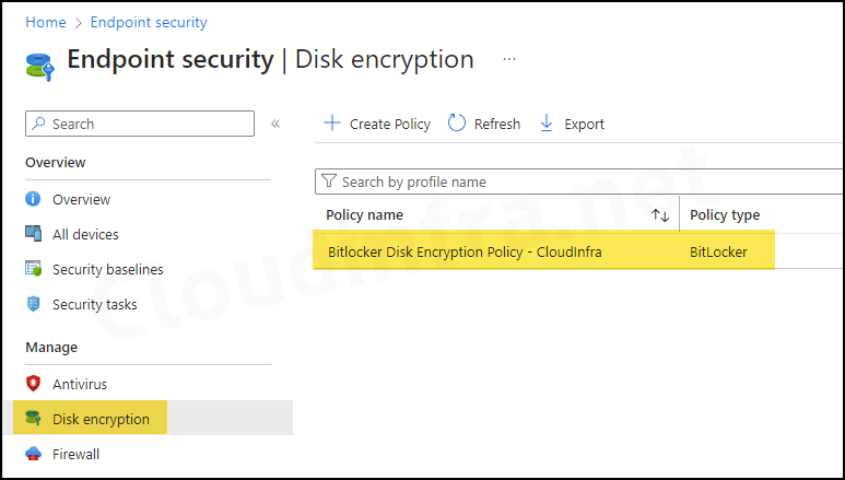 After you click on Create button, you can find the policy on Disk encryption page.