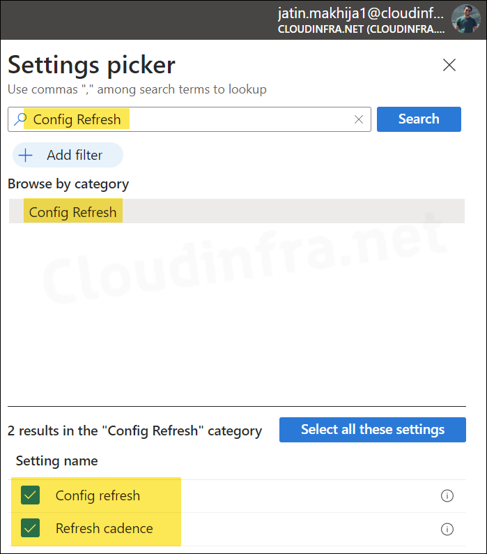 Select Config Refresh and Refresh Cadence