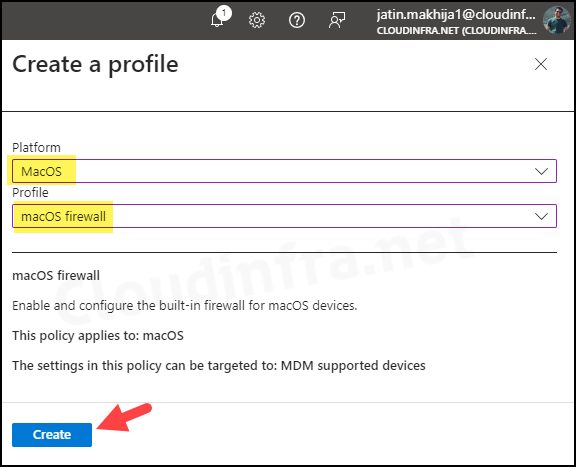 Select Platform as MacOS and Profile as macOS firewall