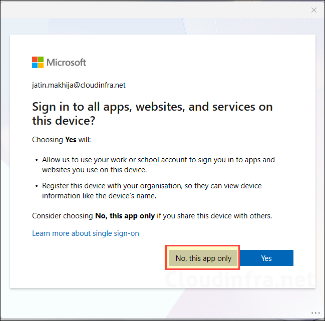 Click on No, this app only button